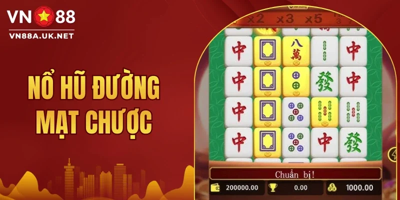 Nổ Hũ Đường Mạt Chược