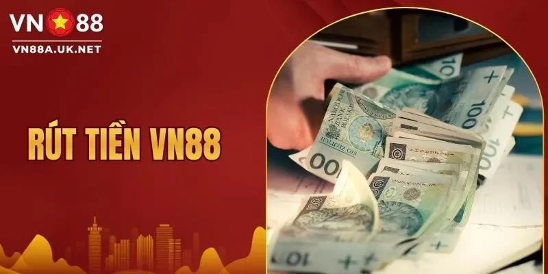 Rút Tiền VN88