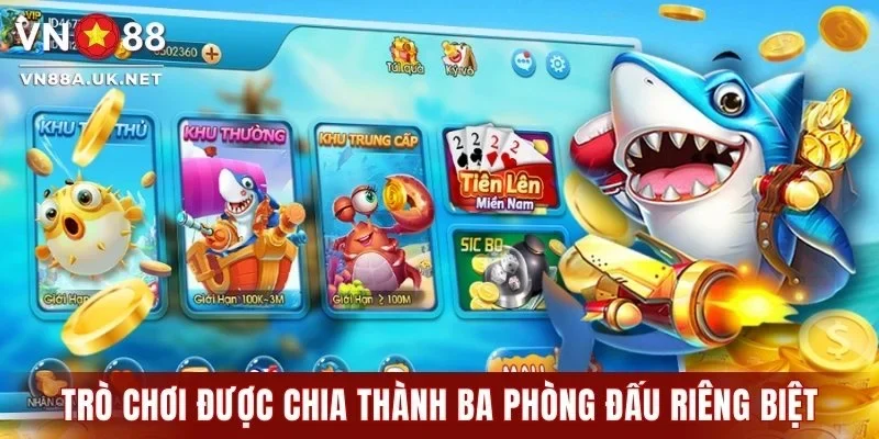 Trò chơi được chia thành ba phòng đấu riêng biệt